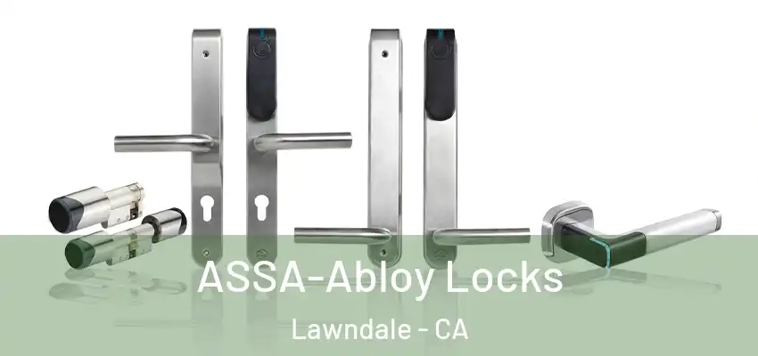  ASSA-Abloy Locks Lawndale - CA